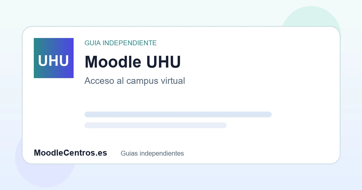 Guía visual sobre Moodle UHU con pasos de comprobación